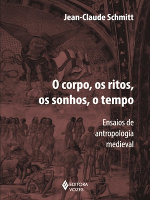 cover image of O corpo, os ritos, os sonhos, o tempo